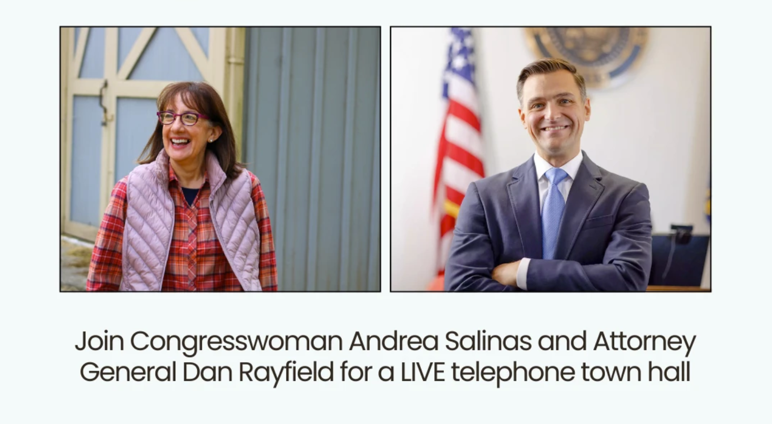 Rep. Andrea Salinas - Telephone Town Hall with A.G. Dan Rayfield