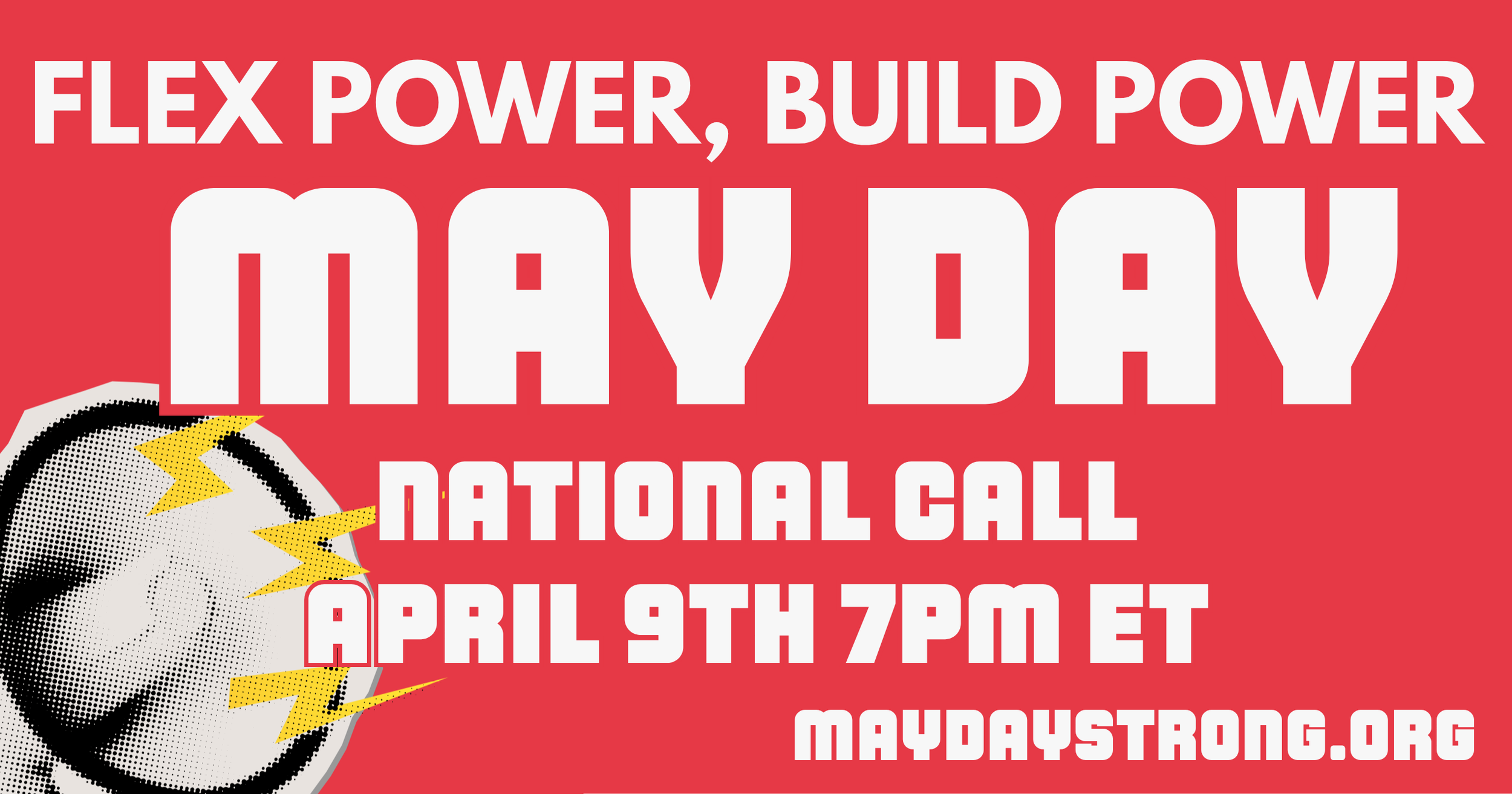 May Day Strong National Call: No Work, No School, No Shopping May 1st