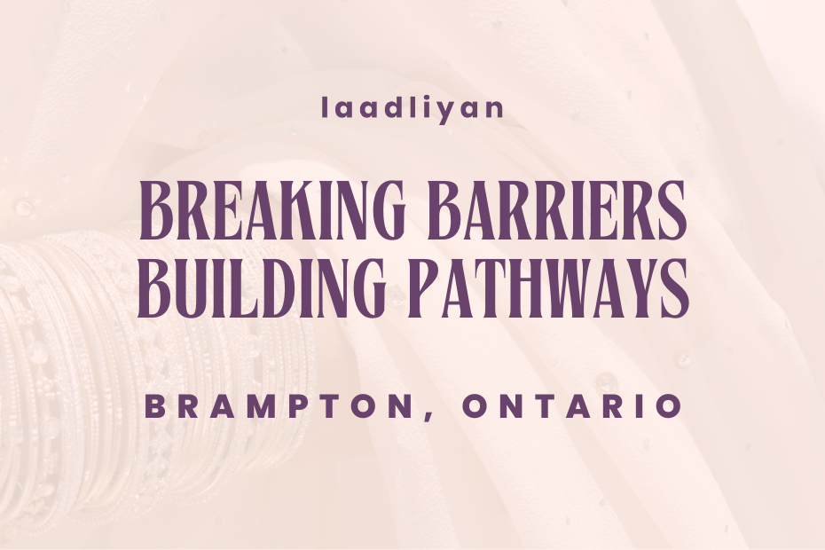 Breaking Barriers & Building Pathways: Ontario