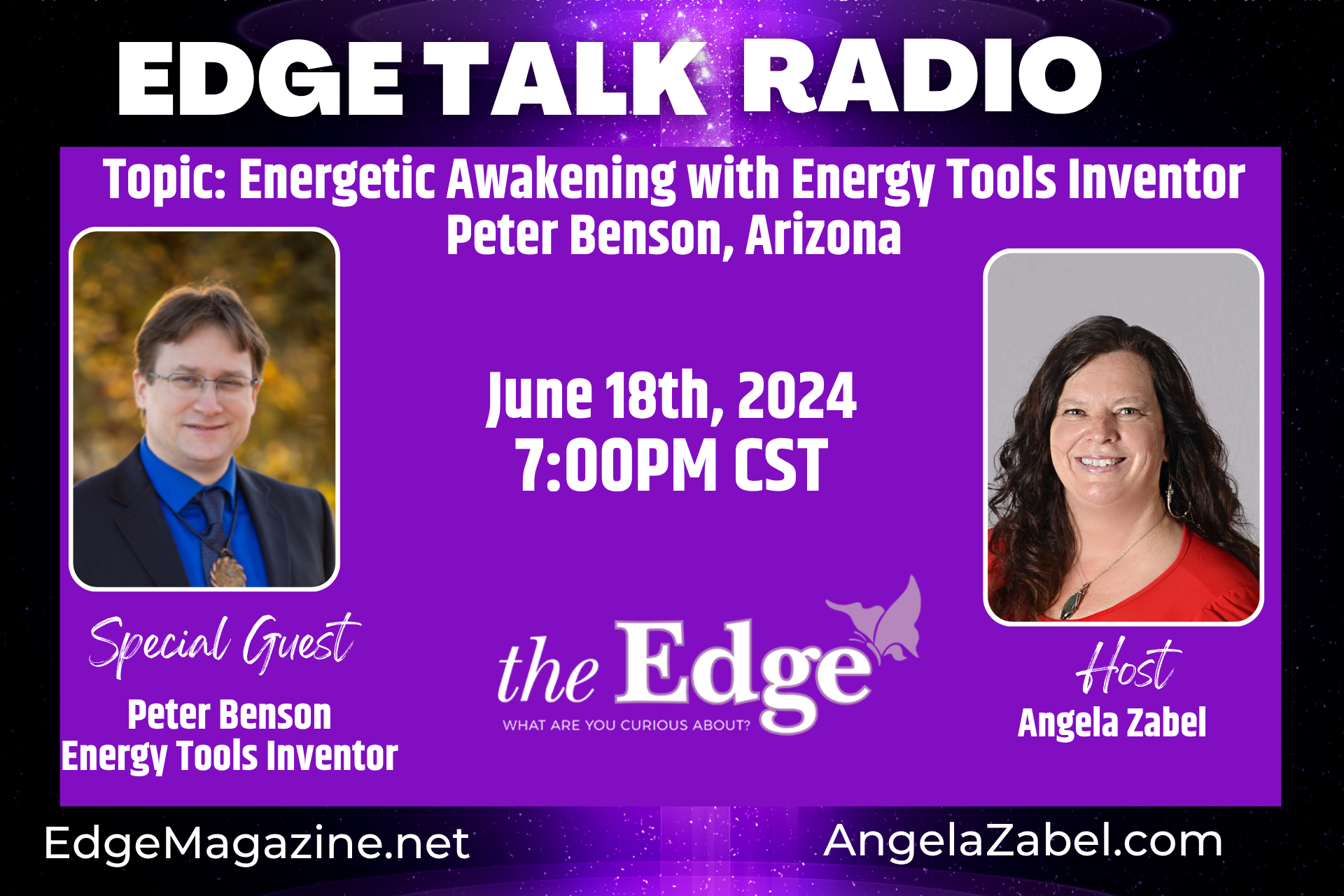 Energetic Awakening with Energy Tools Inventor Peter Benson, Arizona