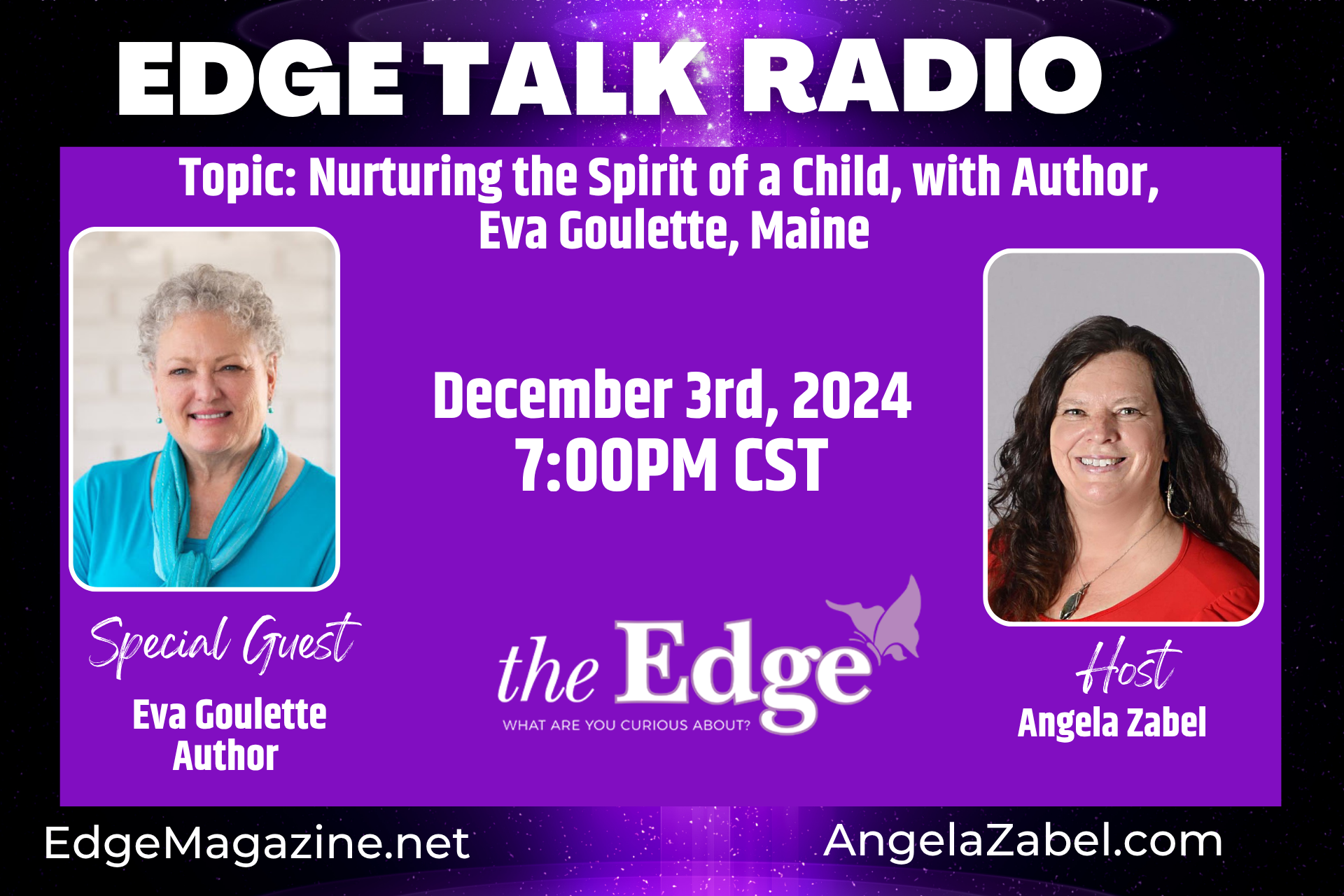 Nurturing the Spirit of a Child, with Author, Eva Goulette, Maine
