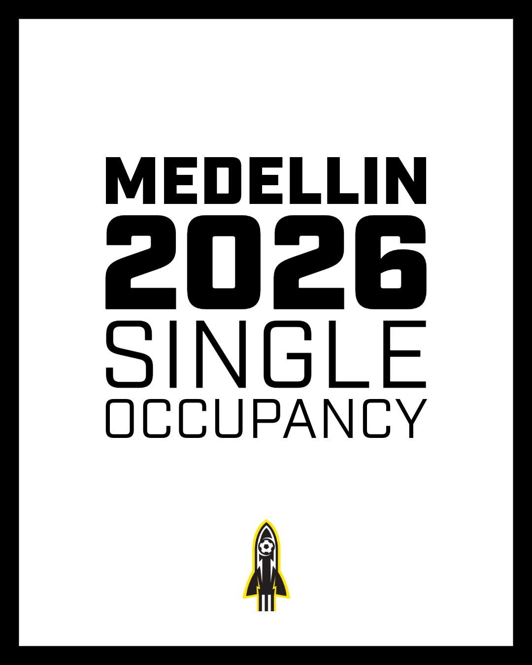 Mission: Medellín 2026 — Single Occupancy