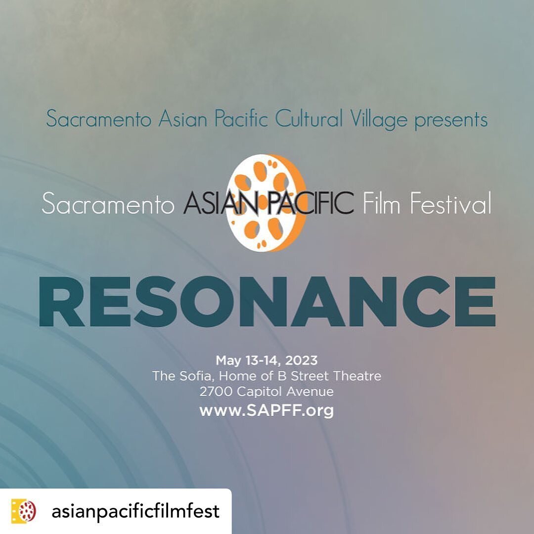 If you enjoyed the programming for CultureFest last weekend, you&rsquo;ll love what our friends over at Sacramento Asian Pacific Cultural Village are hosting this weekend! 

SACRAMENTO ASIAN PACIFIC FILM FESTIVAL RETURNS TO THE SOFIA, HOME OF THE B S