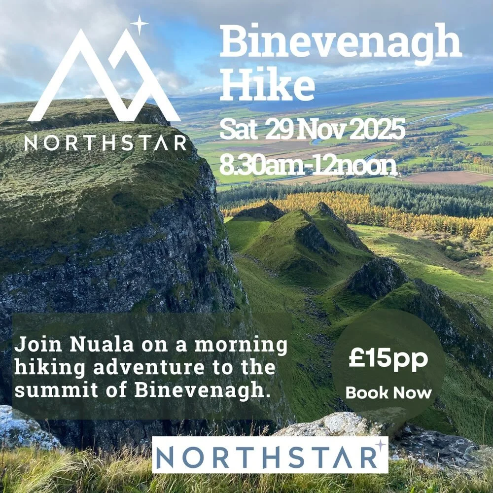 Join Nuala on Saturday 29 November 2025 from 8.30am to 12noon on a Wellbeing Hike on Binevenagh, the stunning mountain we call our base mountain - the mountain closest to our home and where our Outdoor Adventures began in 2020.

It&rsquo;ll be a reju