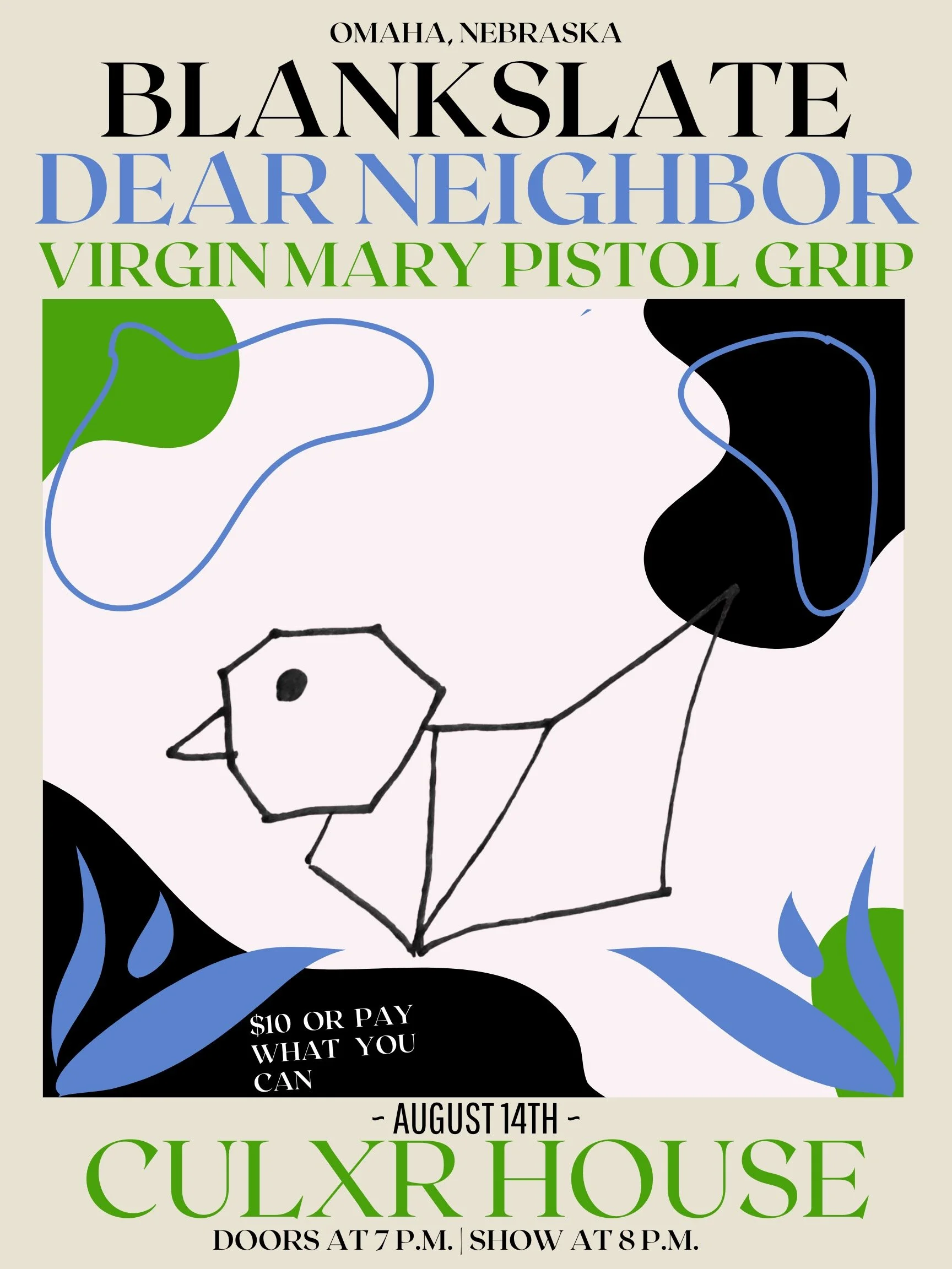 Live at Culxr House: BLANKSLATE • Dear Neighbor • Virgin Mary Pistol Grip