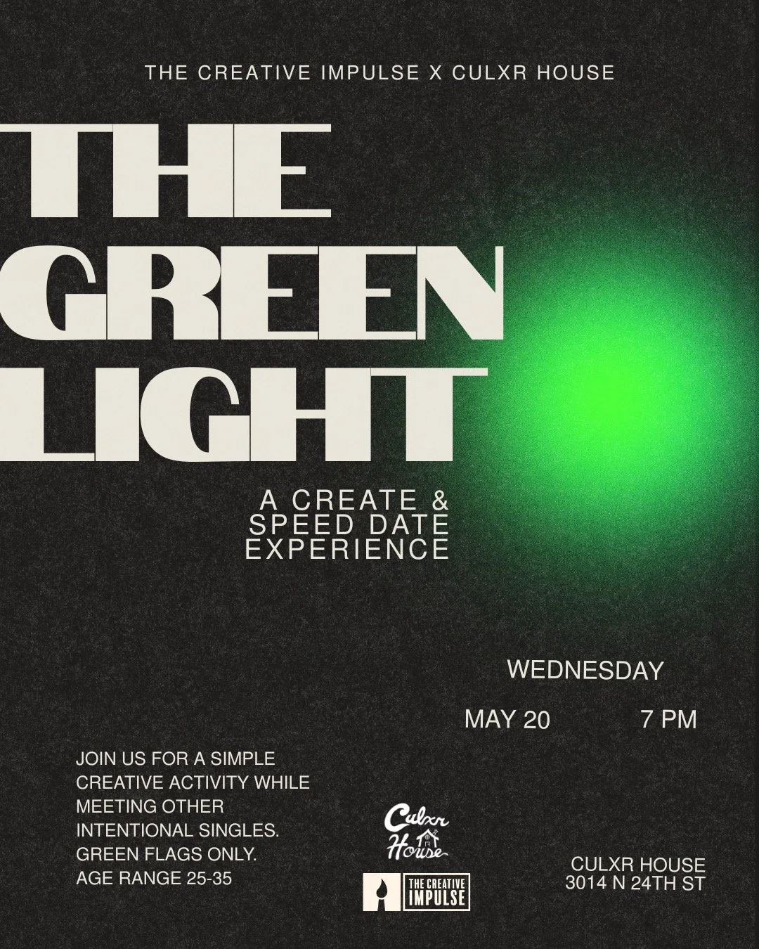 THE GREEN LIGHT A Create &amp; Speed Date Experience