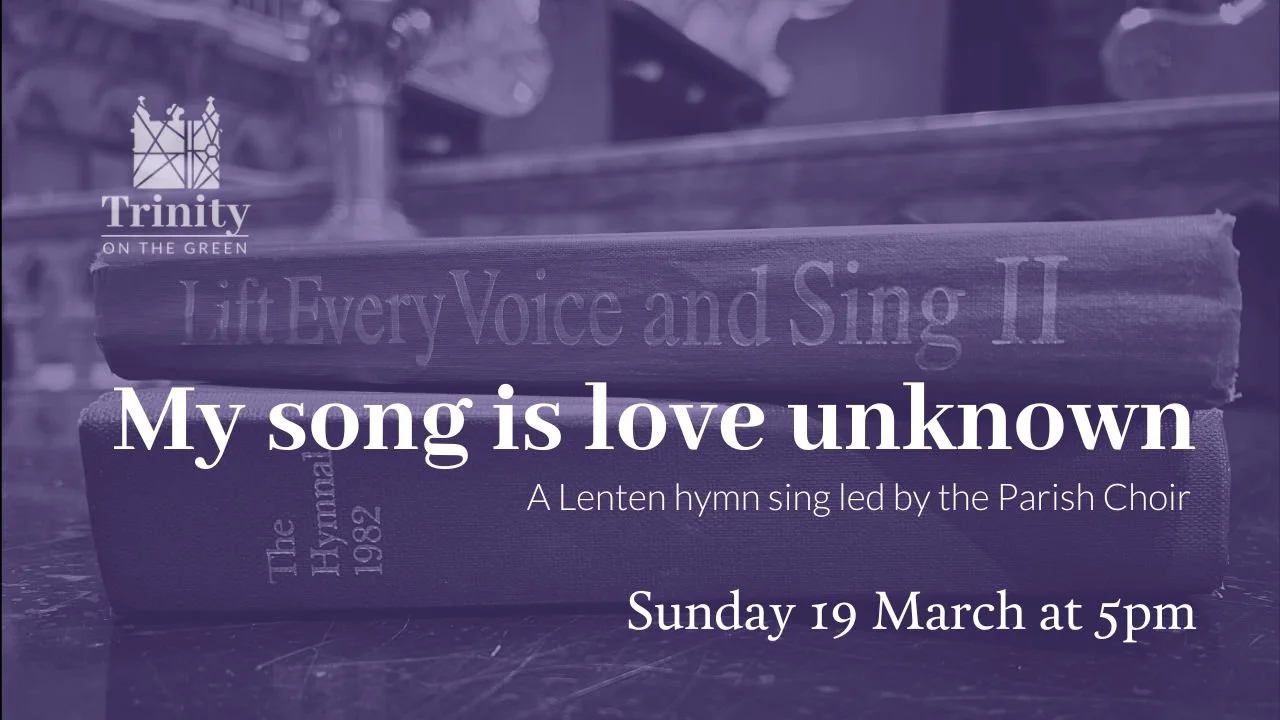 My song is love unknown: A Lenten Hymn Sing