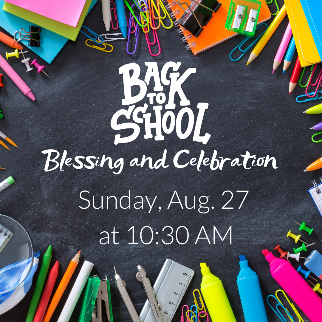 Back to School Blessing and Celebration