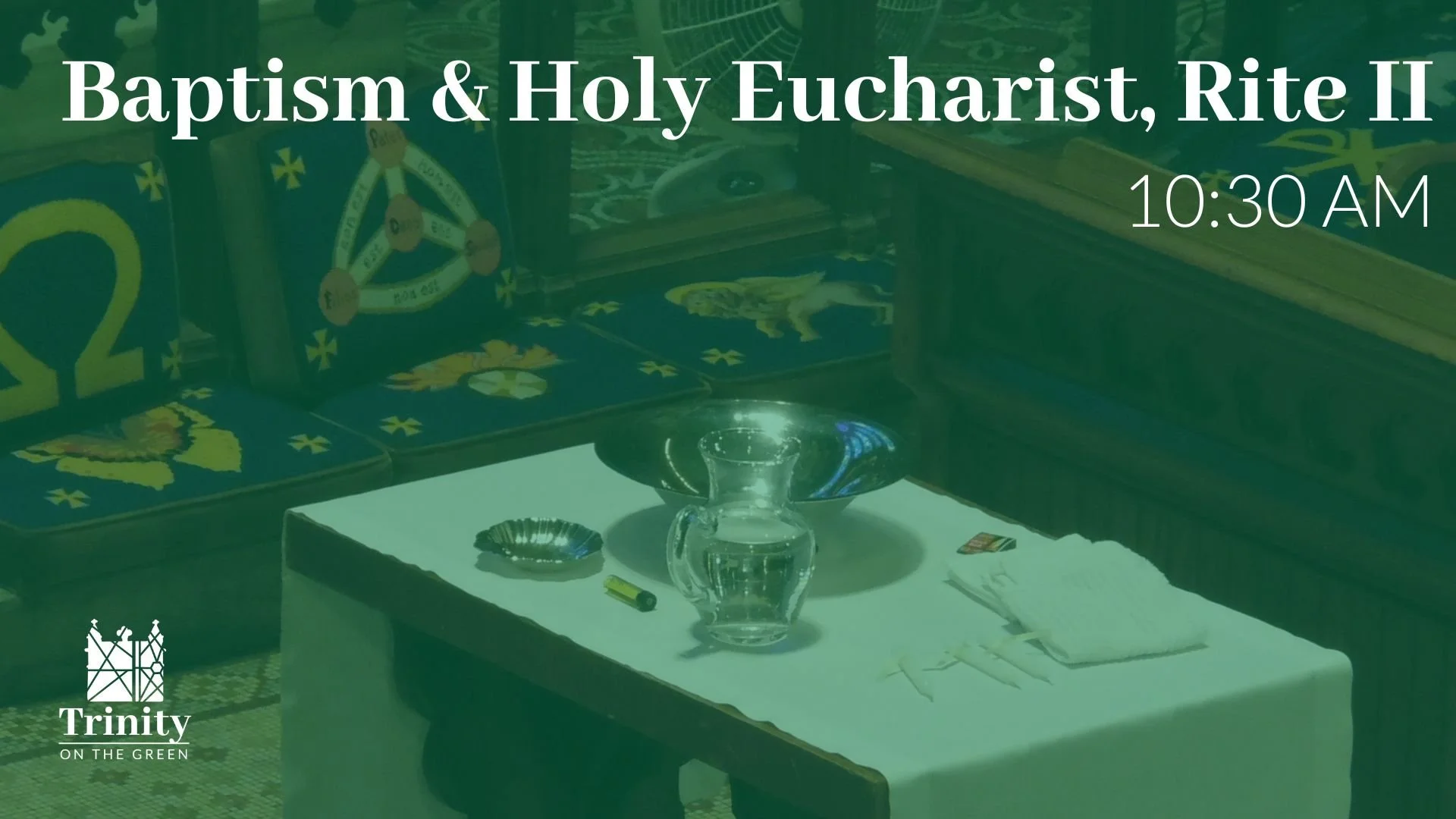 Baptism &amp; Holy Eucharist, Rite II | Nineteenth Sunday after Pentecost