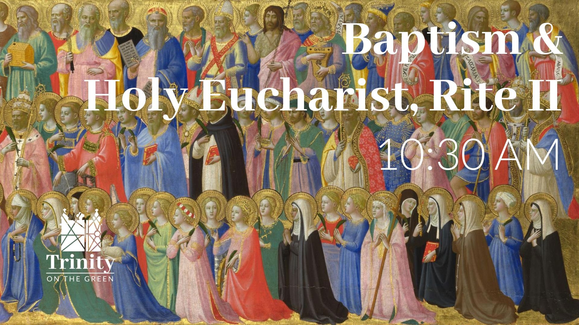 Baptism &amp; Holy Eucharist, Rite II | All Saints' Sunday