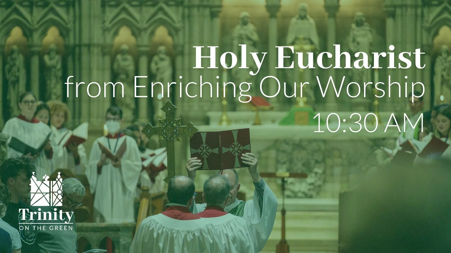 Holy Eucharist from Enriching Our Worship | Twenty-Fourth Sunday after Pentecost