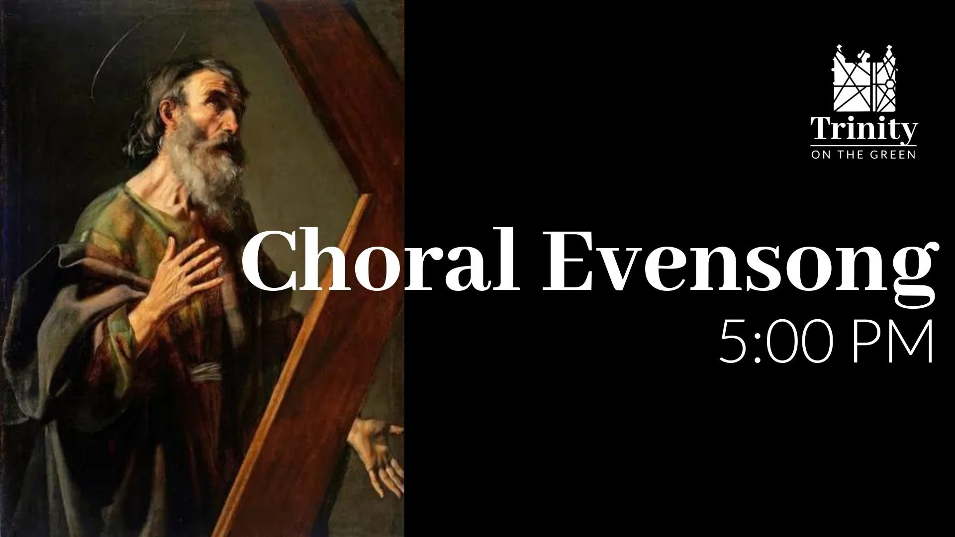 Choral Evensong for the Feast of St. Andrew