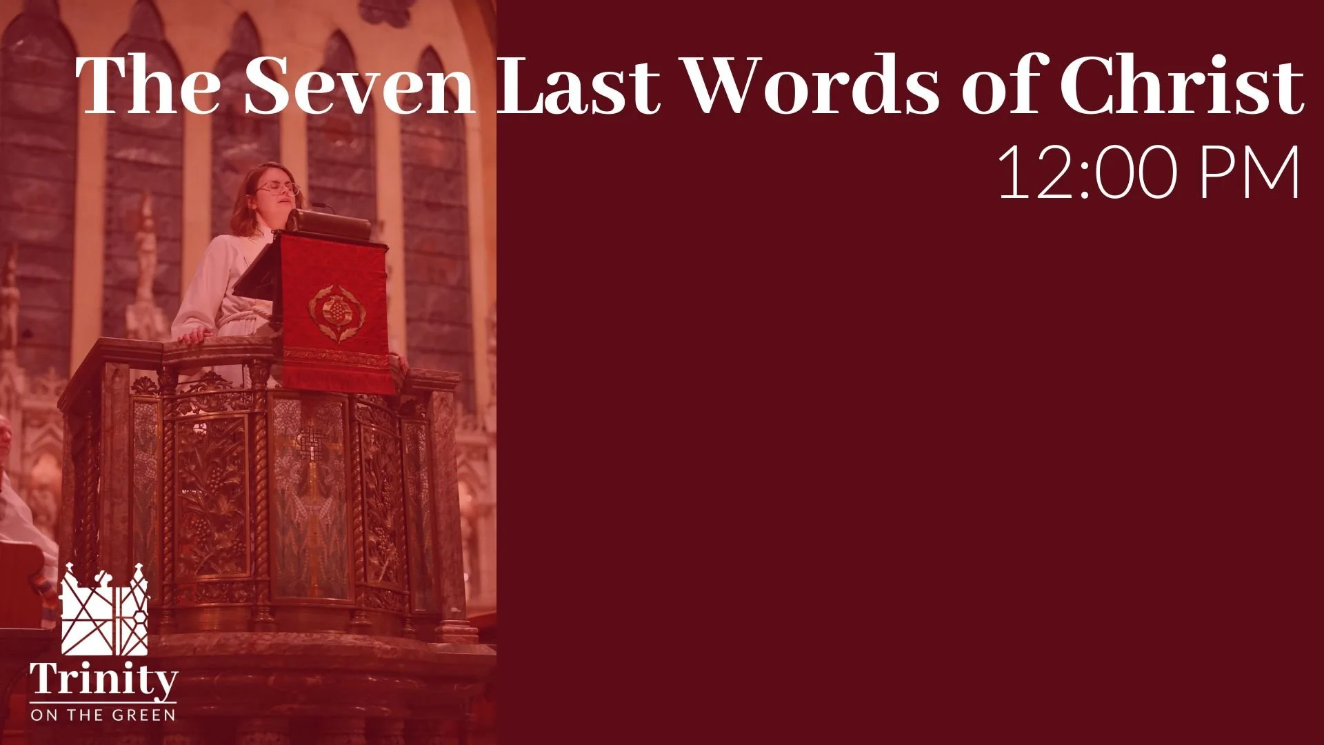 The Seven Last Words of Christ | Good Friday