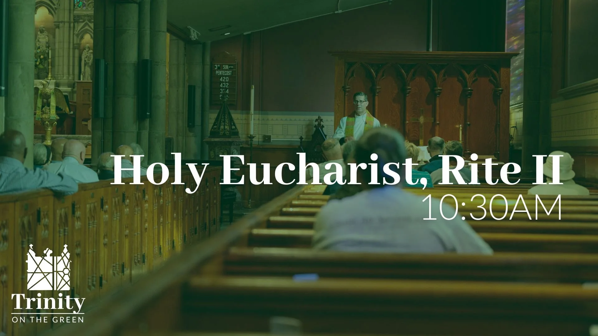 Baptism &amp; Holy Eucharist, Rite II | Thirteenth Sunday after Pentecost