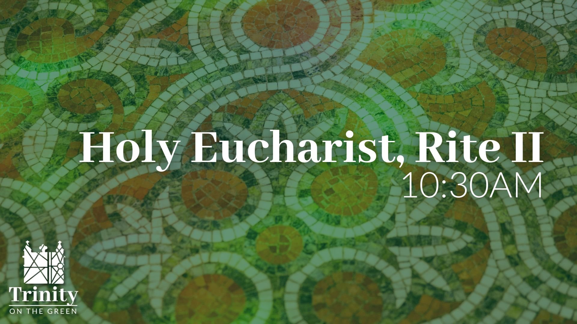 Holy Eucharist, Rite II | Fifteenth Sunday after Pentecost