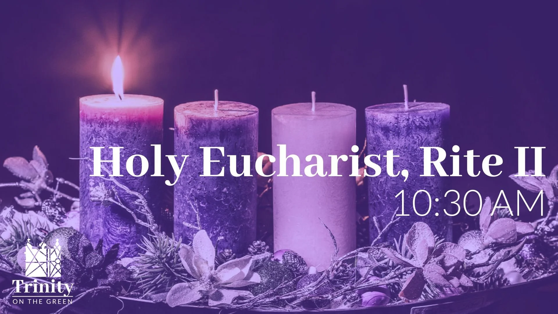 Holy Eucharist, Rite II | First Sunday of Advent