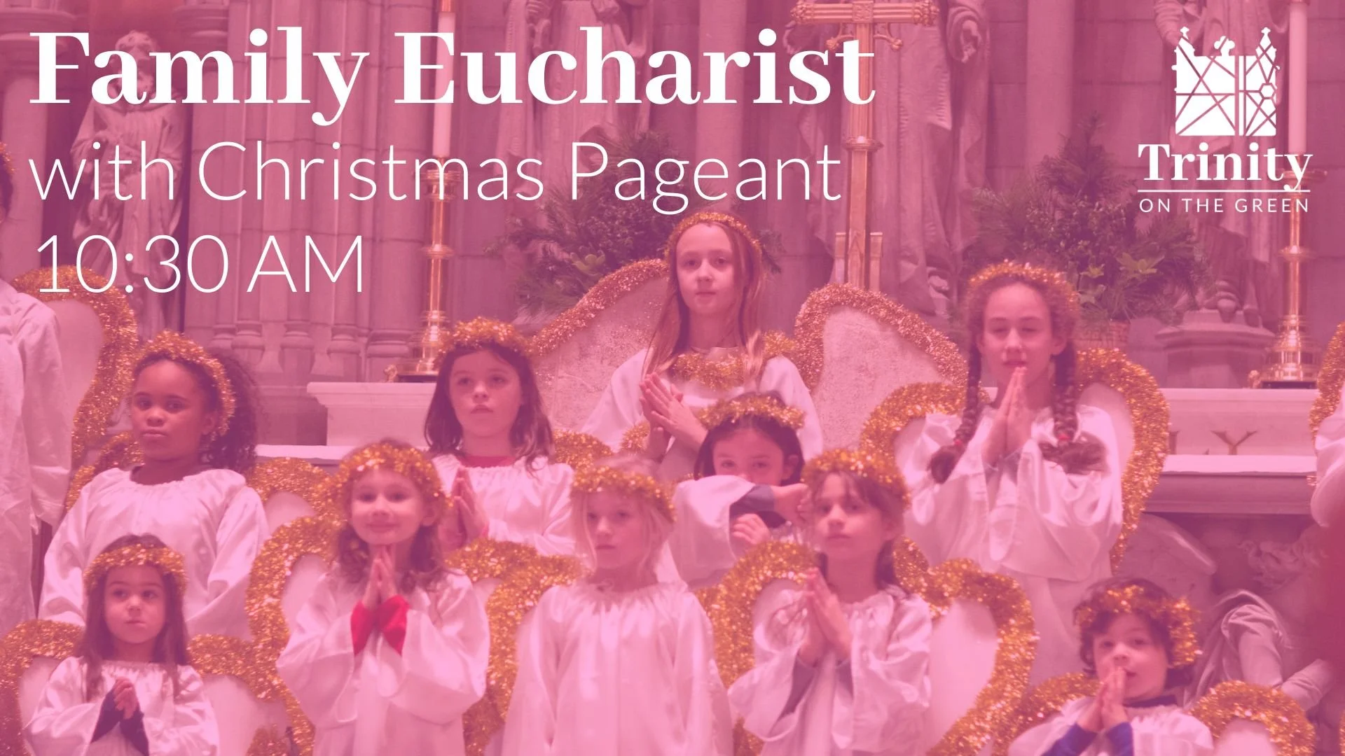 Family Eucharist with Christmas Pageant | Third Sunday of Advent