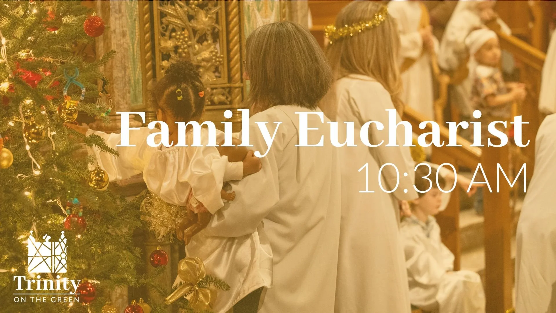Family Eucharist | Christmas Eve