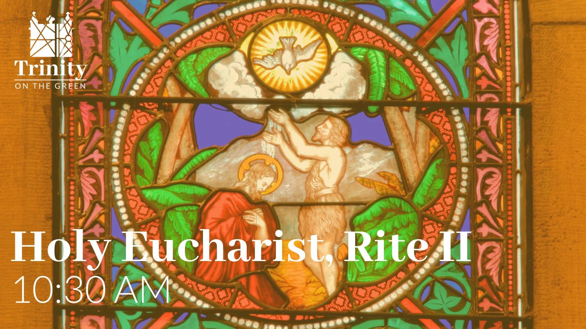 Baptism &amp; Holy Eucharist, Rite II | The Baptism of the Lord