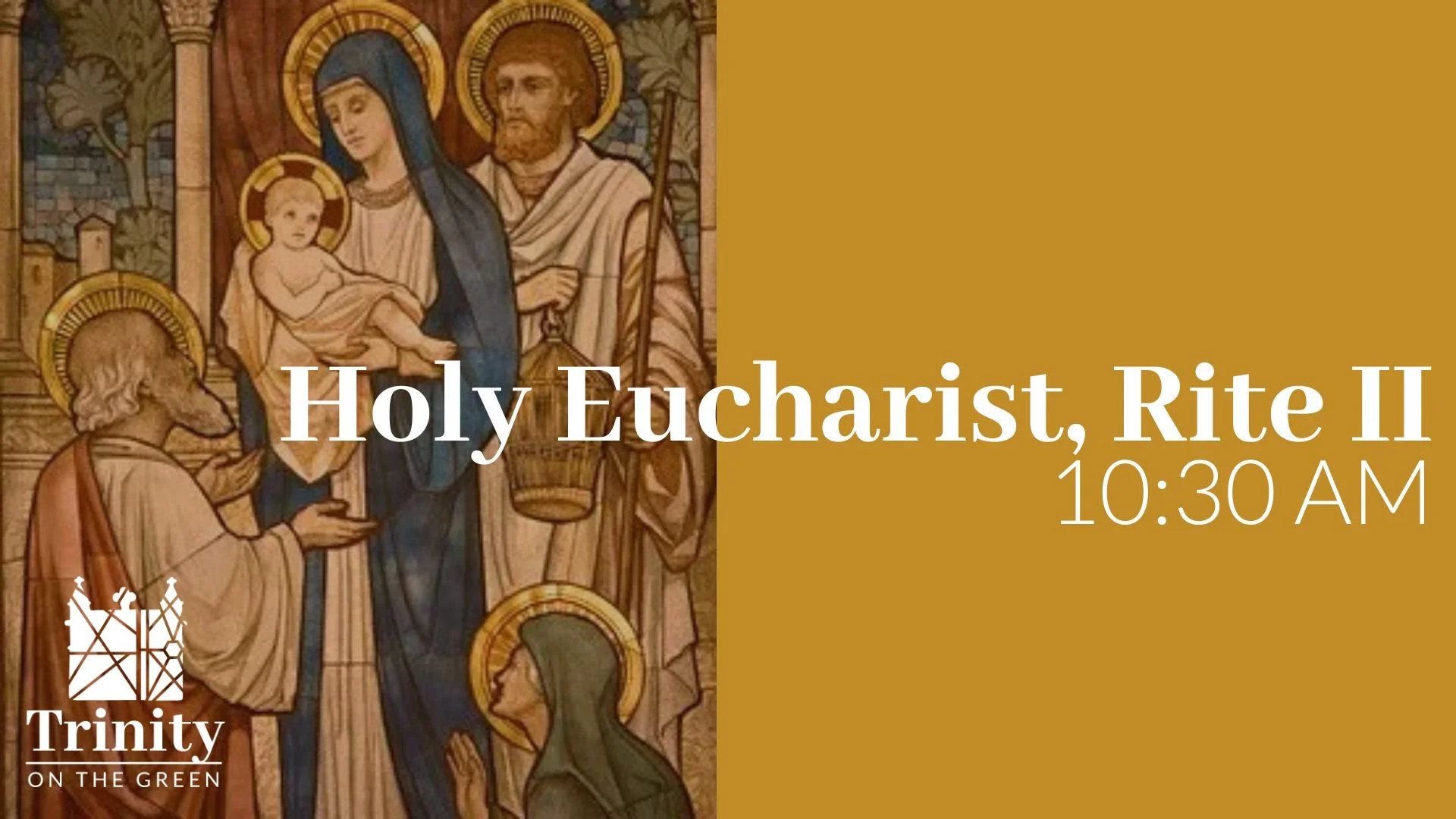 Holy Eucharist, Rite II | The Presentation of the Lord