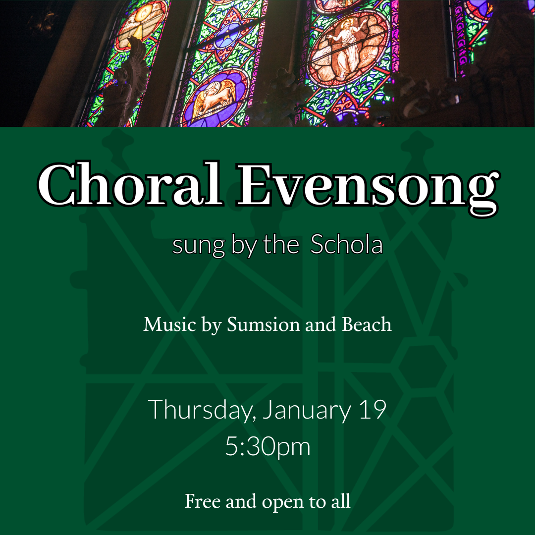 Choral Evensong sung by the Schola