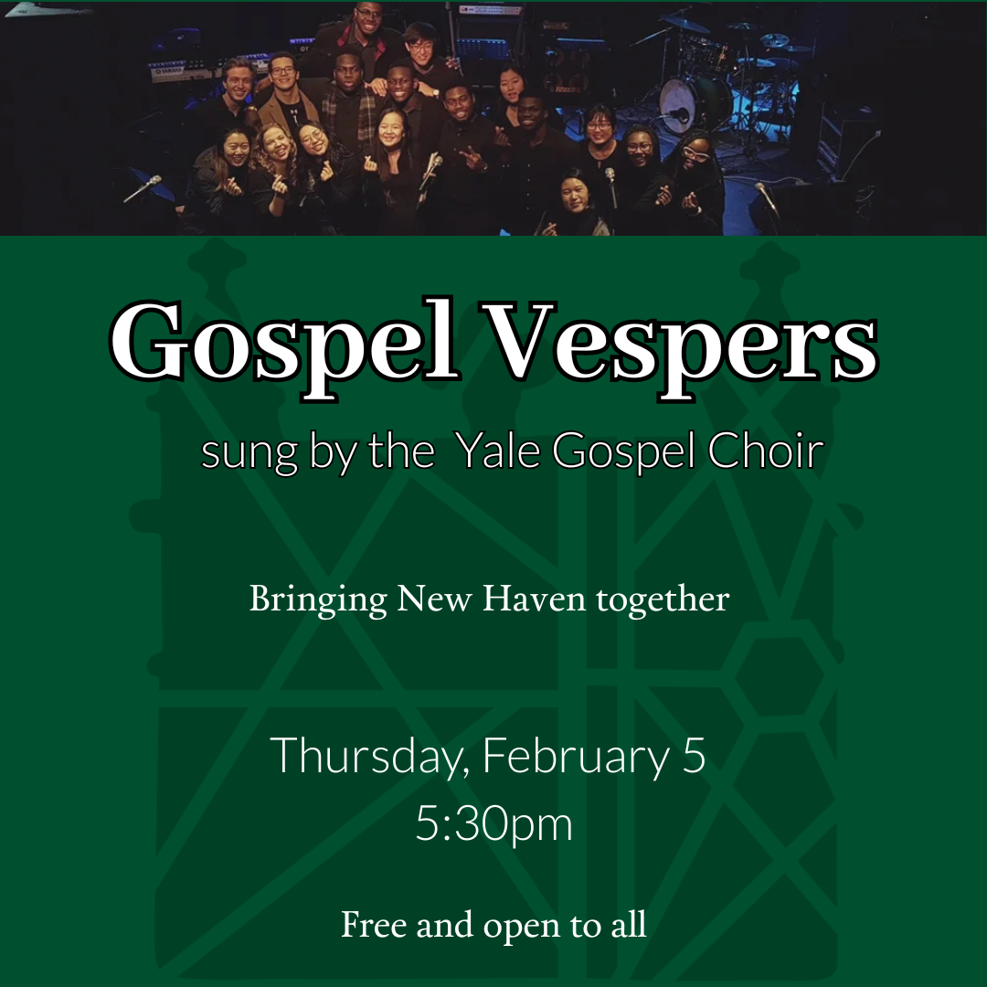 Gospel Vespers sung by the Yale Gospel Choir 