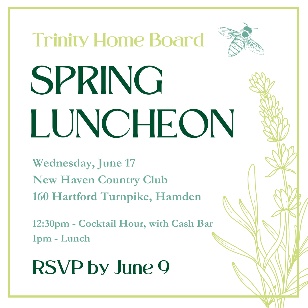 Trinity Home Board: Spring Luncheon