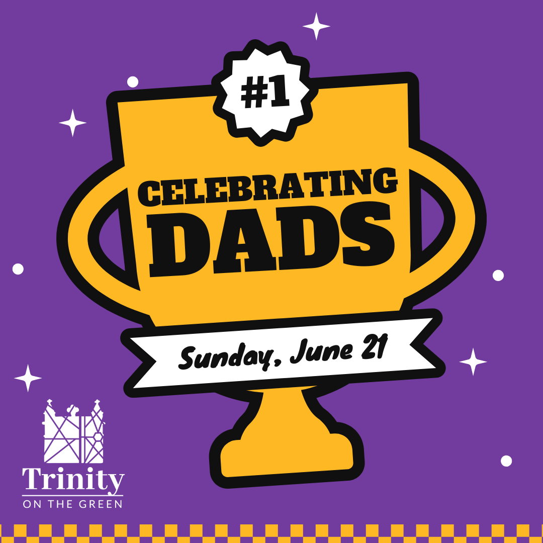 Celebrating Dads of All Kinds!