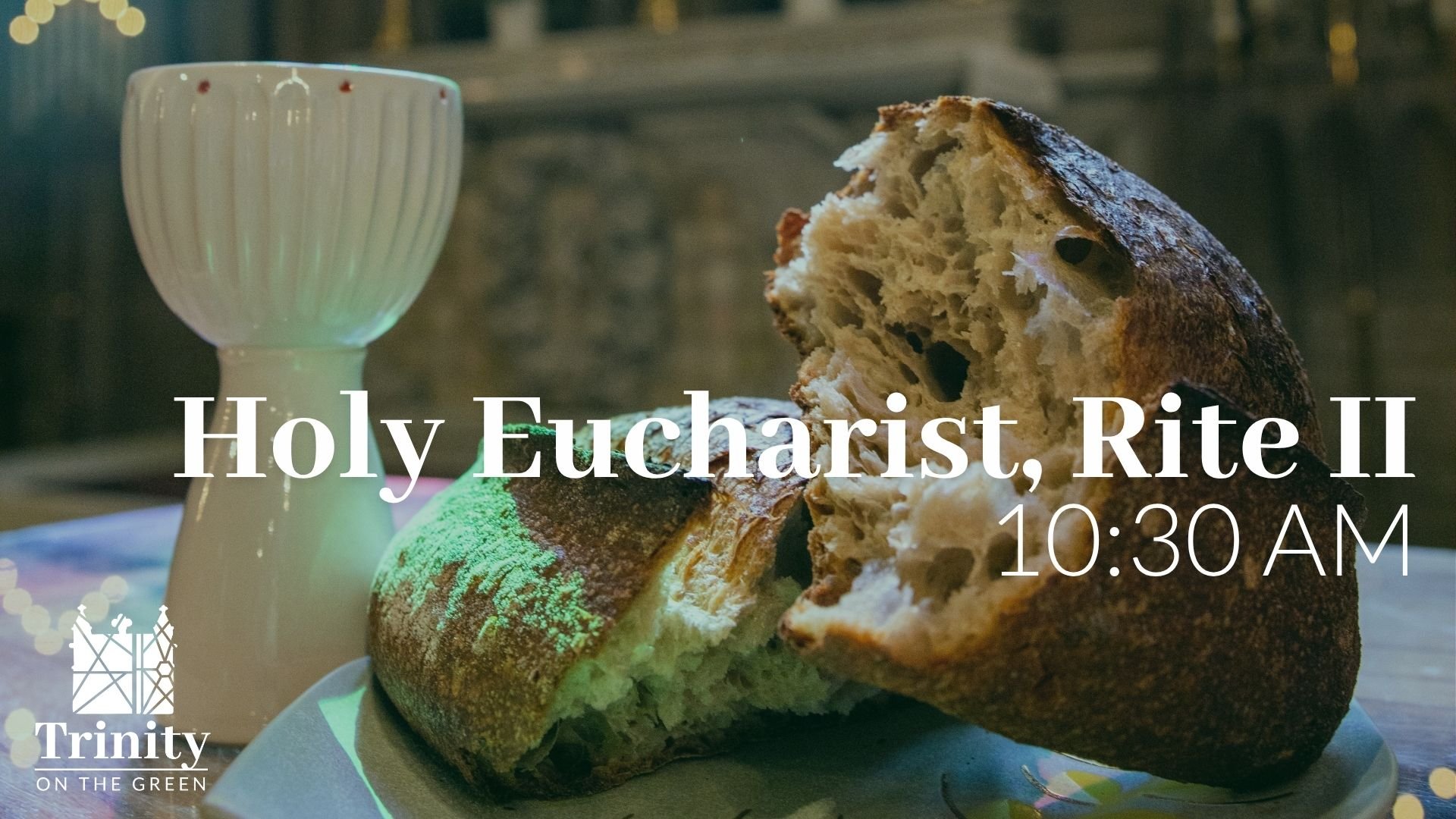 Holy Eucharist, Rite II | The Fourth Sunday After Pentecost | June 21, 2026