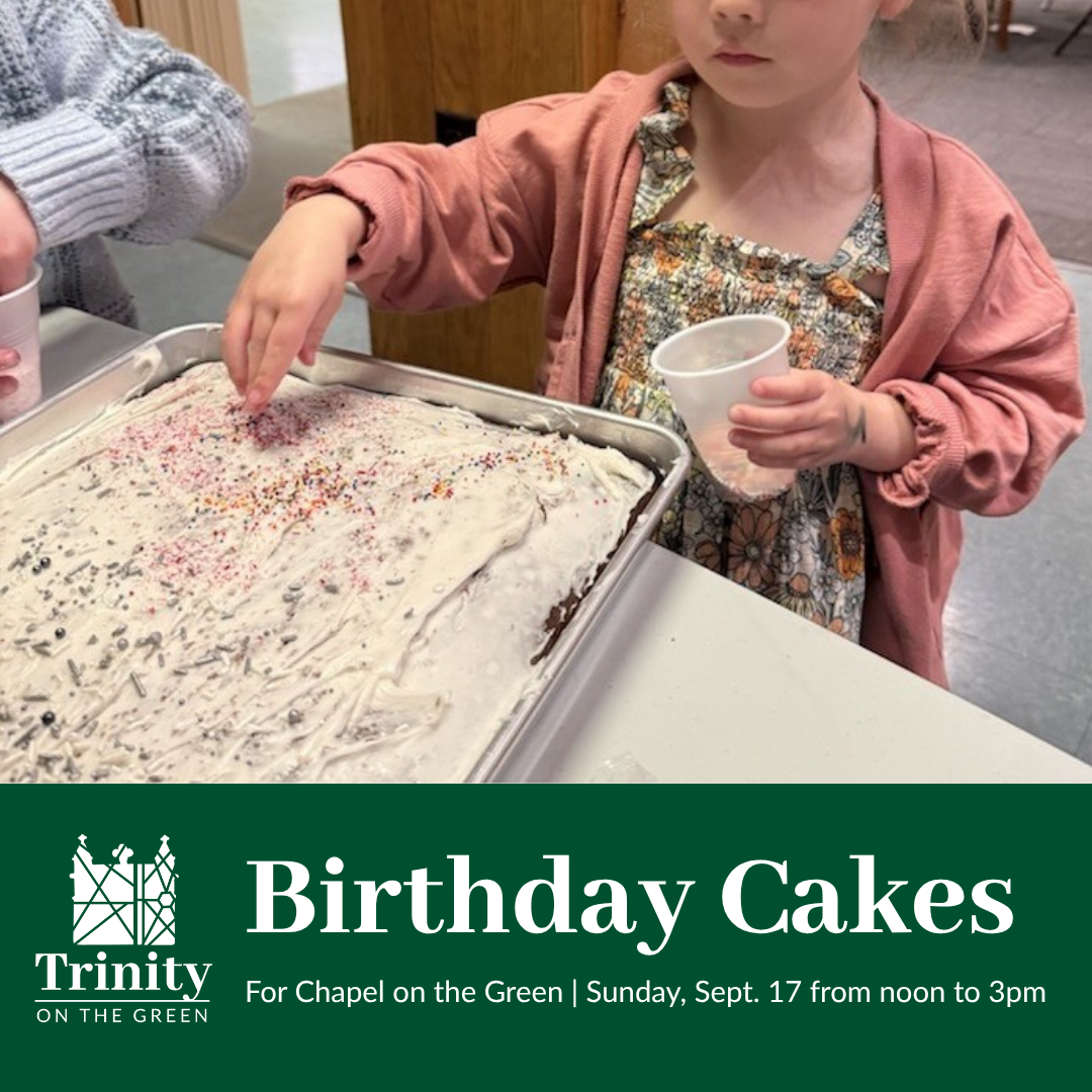 Birthday Cakes for Chapel on the Green
