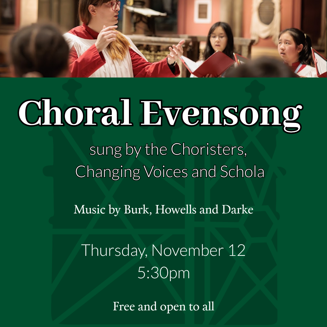 Evesnong sung by the Choristers, Changing Voices and Schola