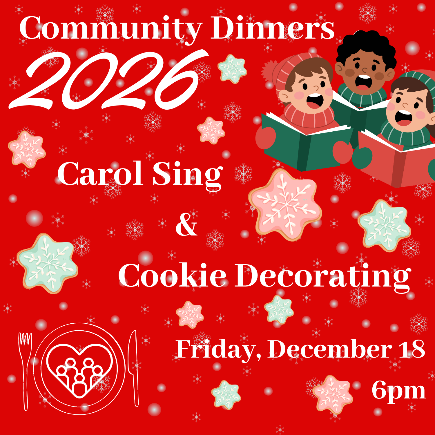 Community Dinner: Carol Sing and Cookie Decorating