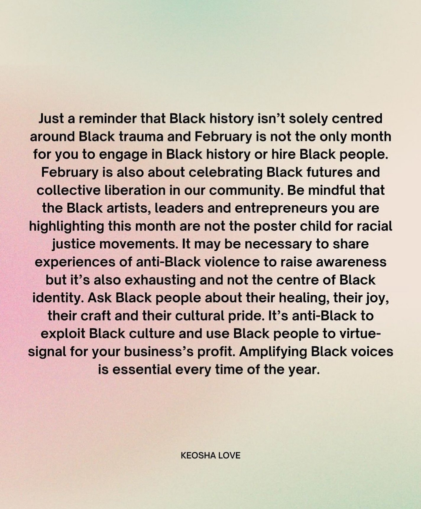 Repost from @keoshaloveee 

Just a reminder that Black history isn&rsquo;t solely centred around Black trauma and February is not the only month for you to engage in Black history or hire Black people.
February is also about celebrating Black futures