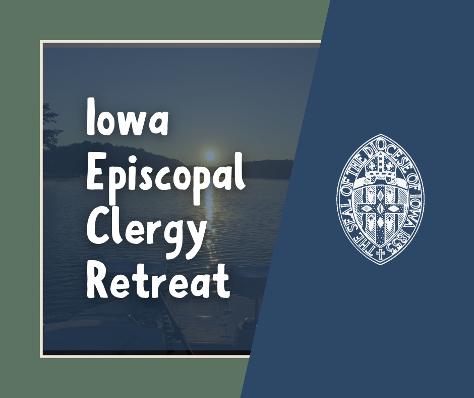Iowa Episcopal Clergy Retreat