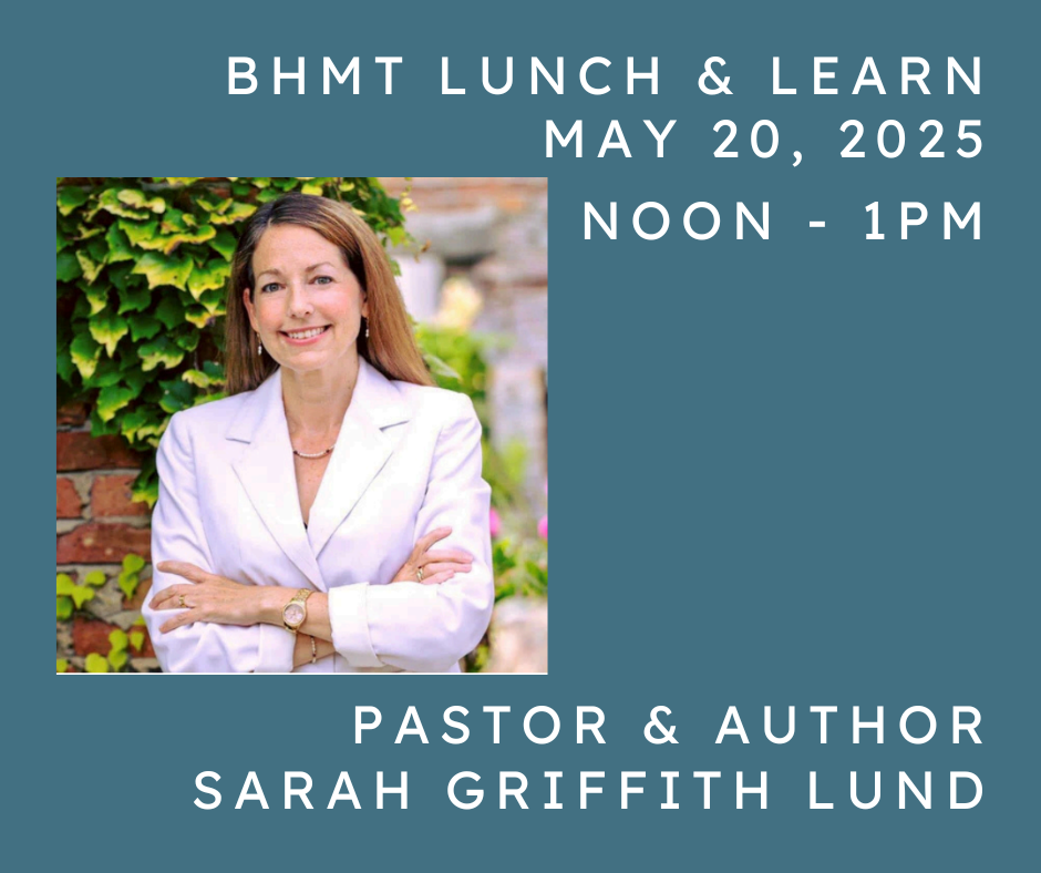 BHMT Lunch & Learn with Sarah Griffith Lund