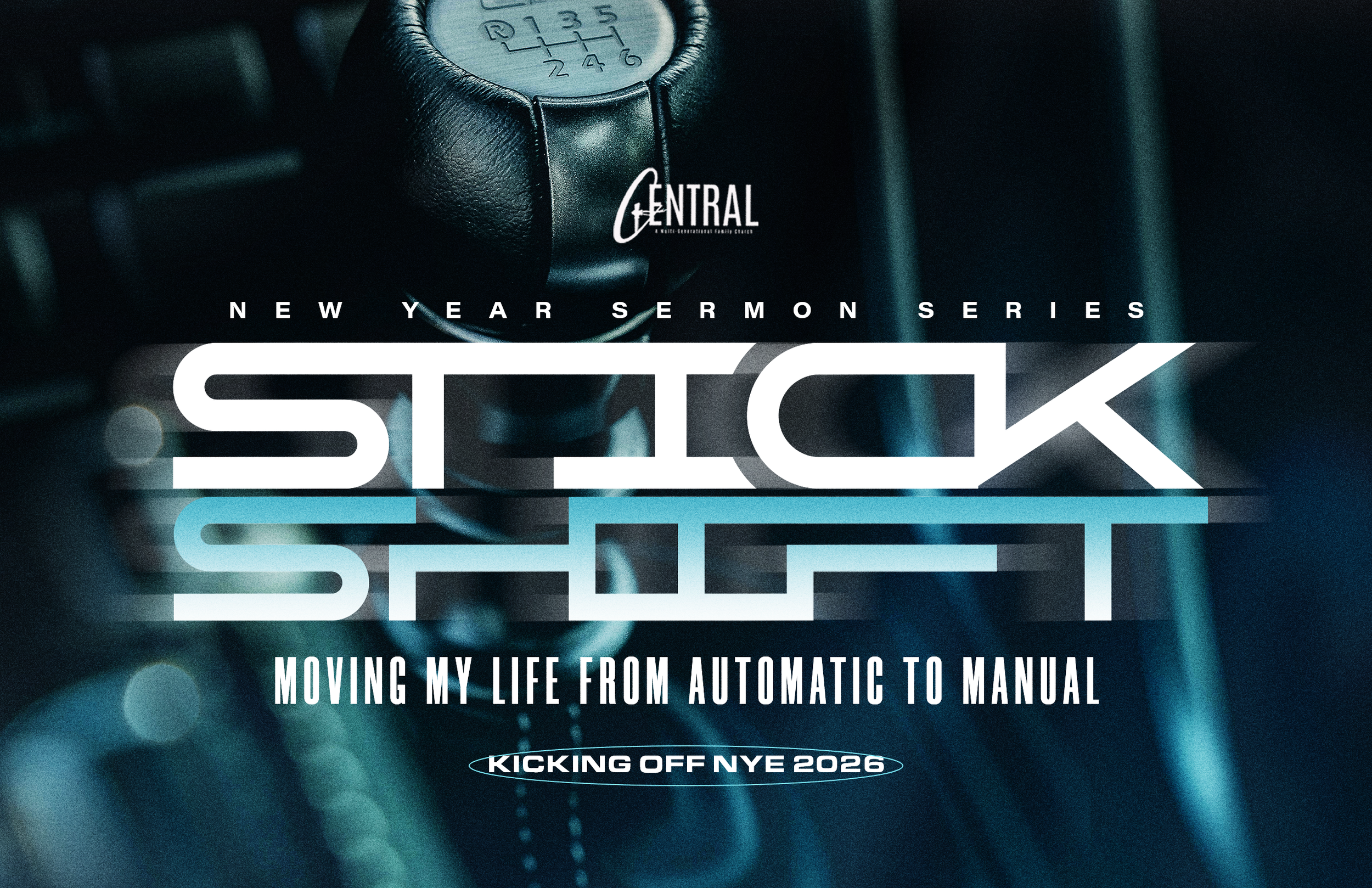 Central_Dec 2025_Stick Shift.png