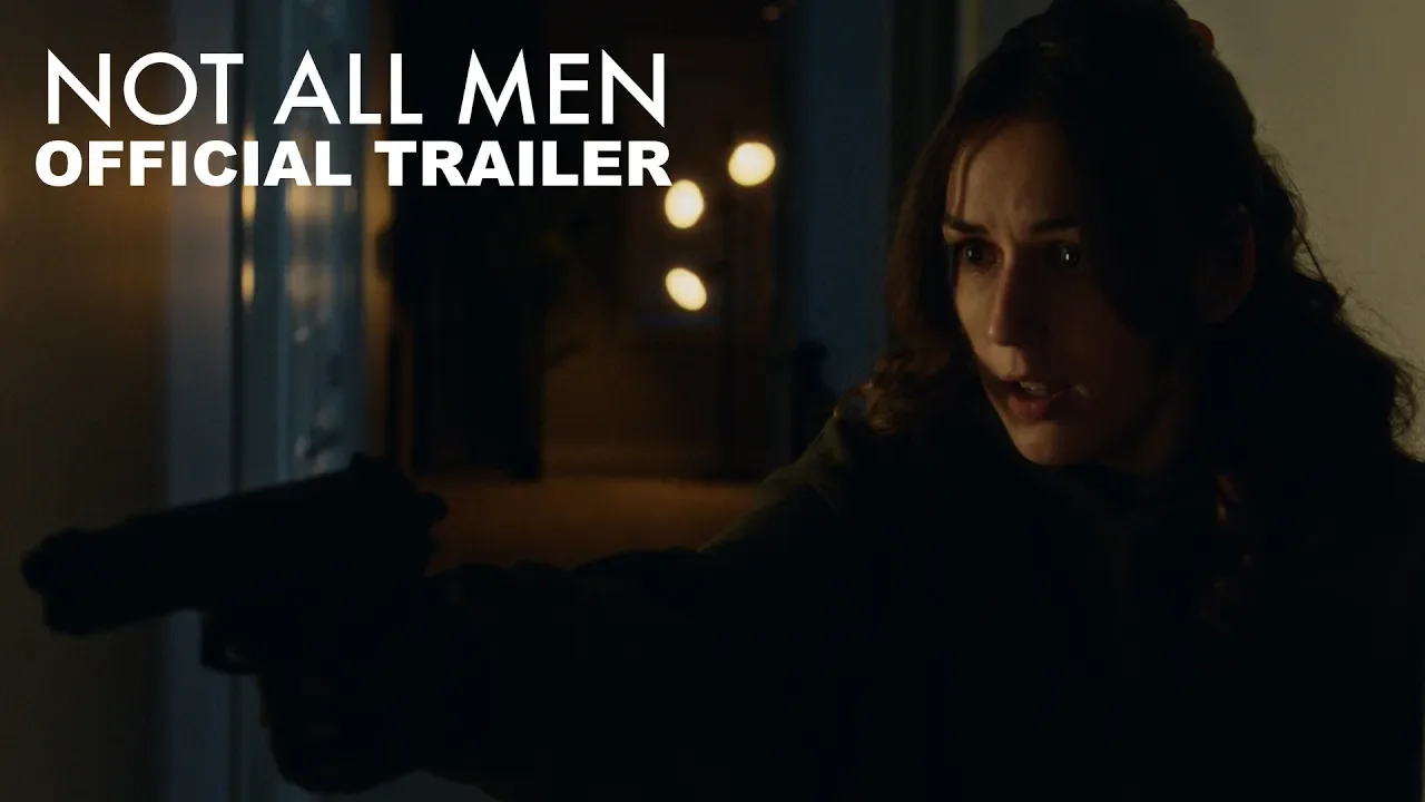 Not All Men Official Trailer Released
