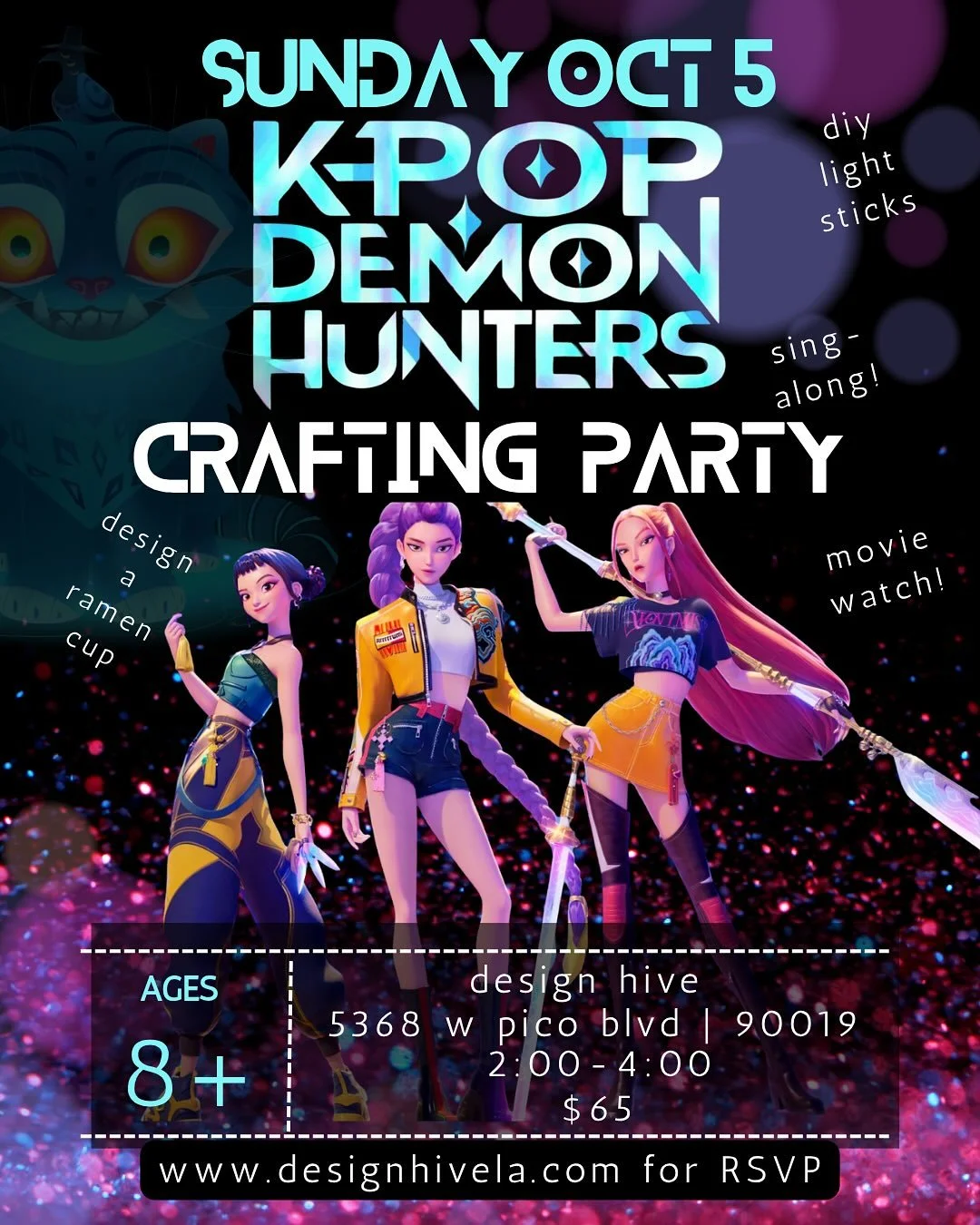 🎤 K-Pop Demon Hunter Craft + Movie Party
Join us for an epic fan event at Design Hive for Kids 8+
✨ Create a custom K-pop lightstick
🍜 Decorate their own ramen container
🎶 Join in karaoke-style sing-alongs
🎥 Watch the K-Pop Demon Hunter mov