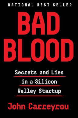 Bad_Blood_Secrets_and_Lies_in_a_Silicon_Valley_Startup.jpg