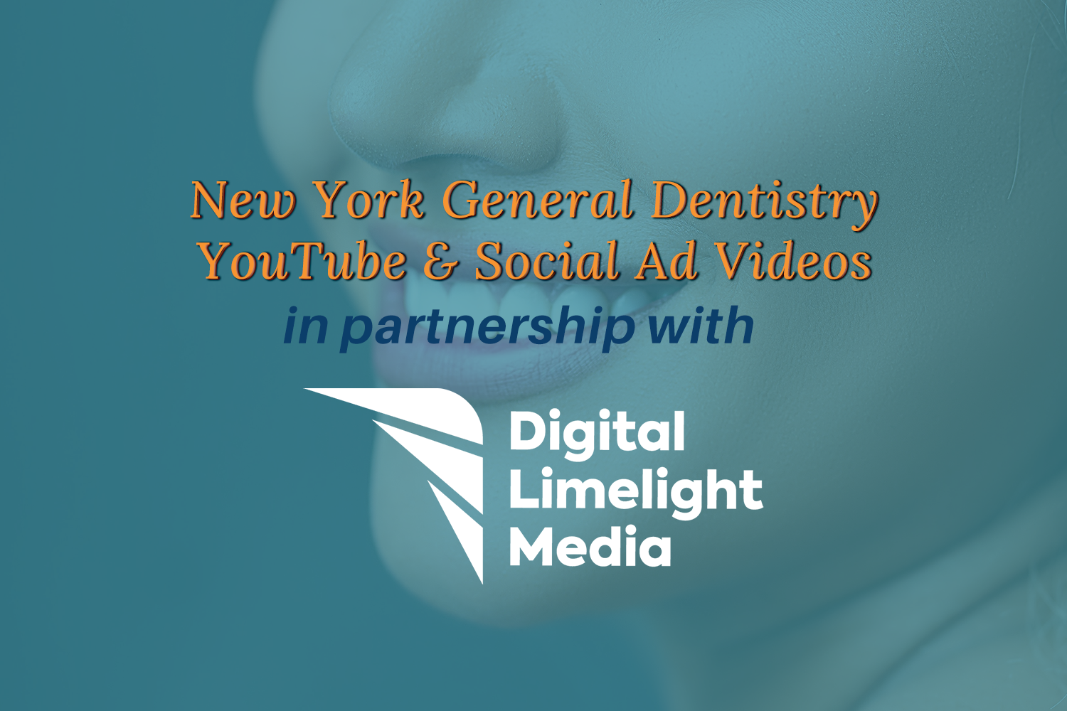 Client: New York General Dentistry • Project: YouTube &amp; Social Ads
