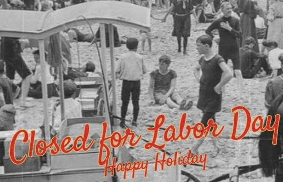 Closed for Labor Day