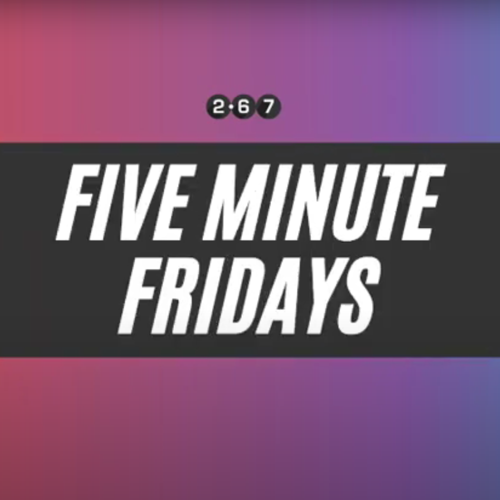 Five-Minute Fridays Episode 4