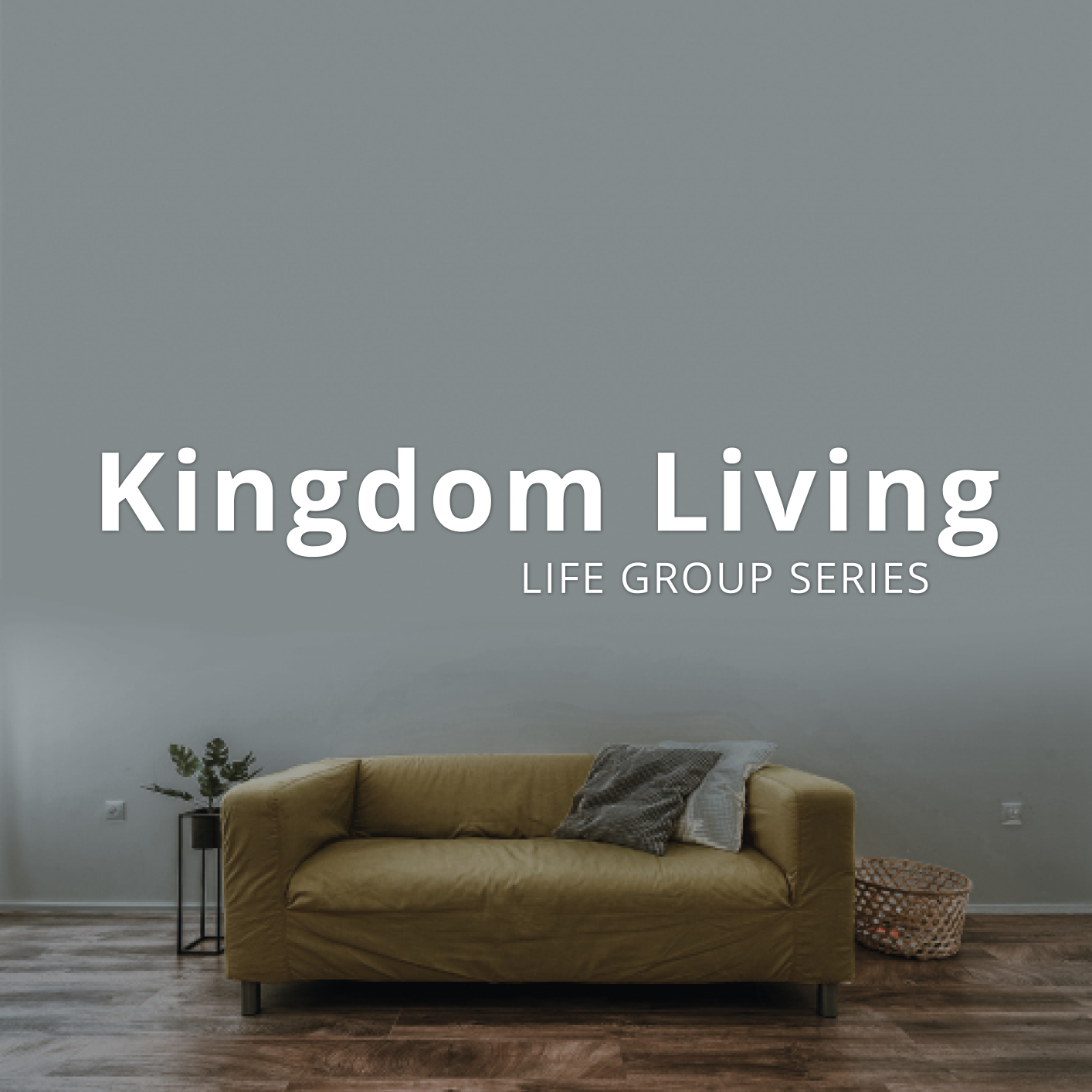 Kingdom Living Series
