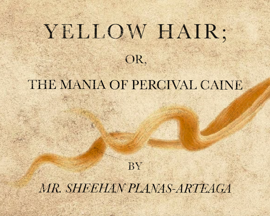 Yellow Hair; or, The Mania of Percival Caine