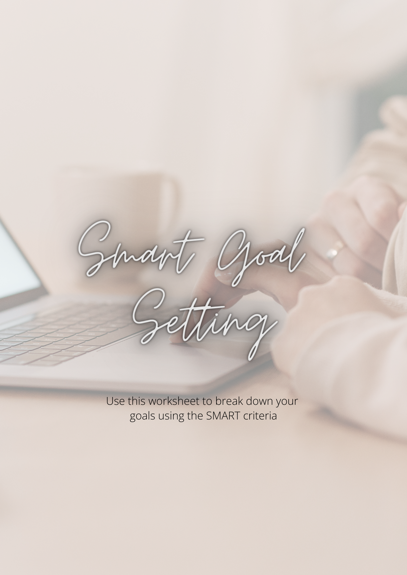 FREE SMART GOAL SETTING WORKSHEET