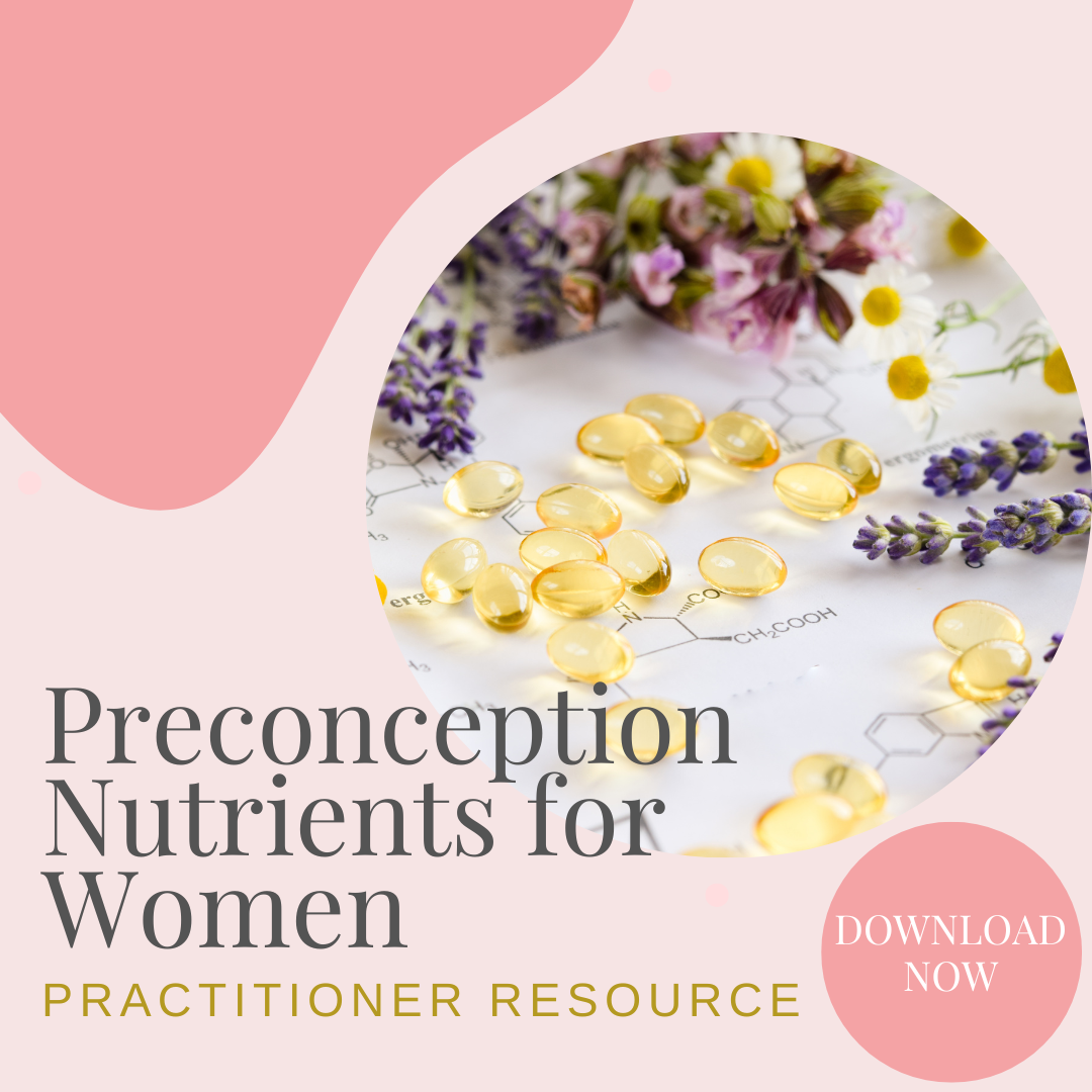 Preconception Nutrients for Women - Practitioner Resource