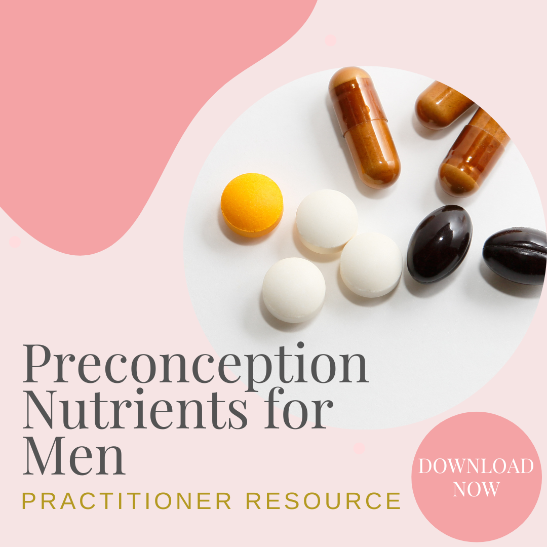 Preconception Nutrients for Men - Practitioner Resource