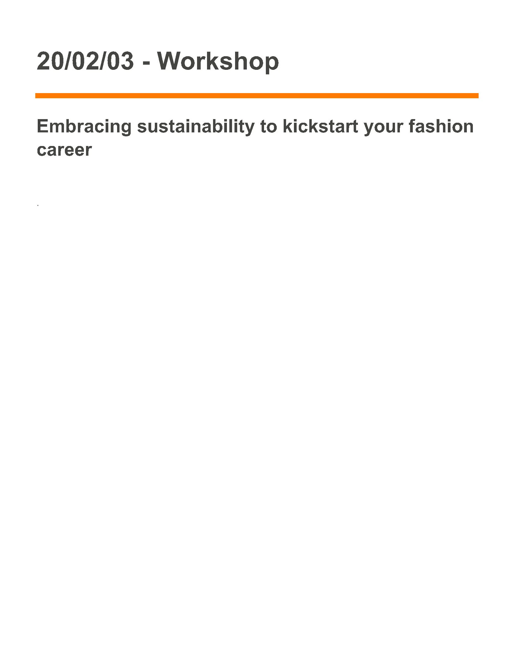 20/02/03 - WORKSHOP - Embracing sustainability to kickstart your fashion career 
