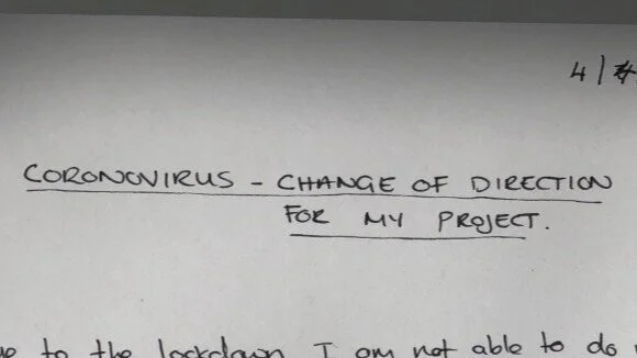 Coronavirus - Change of direction for my project