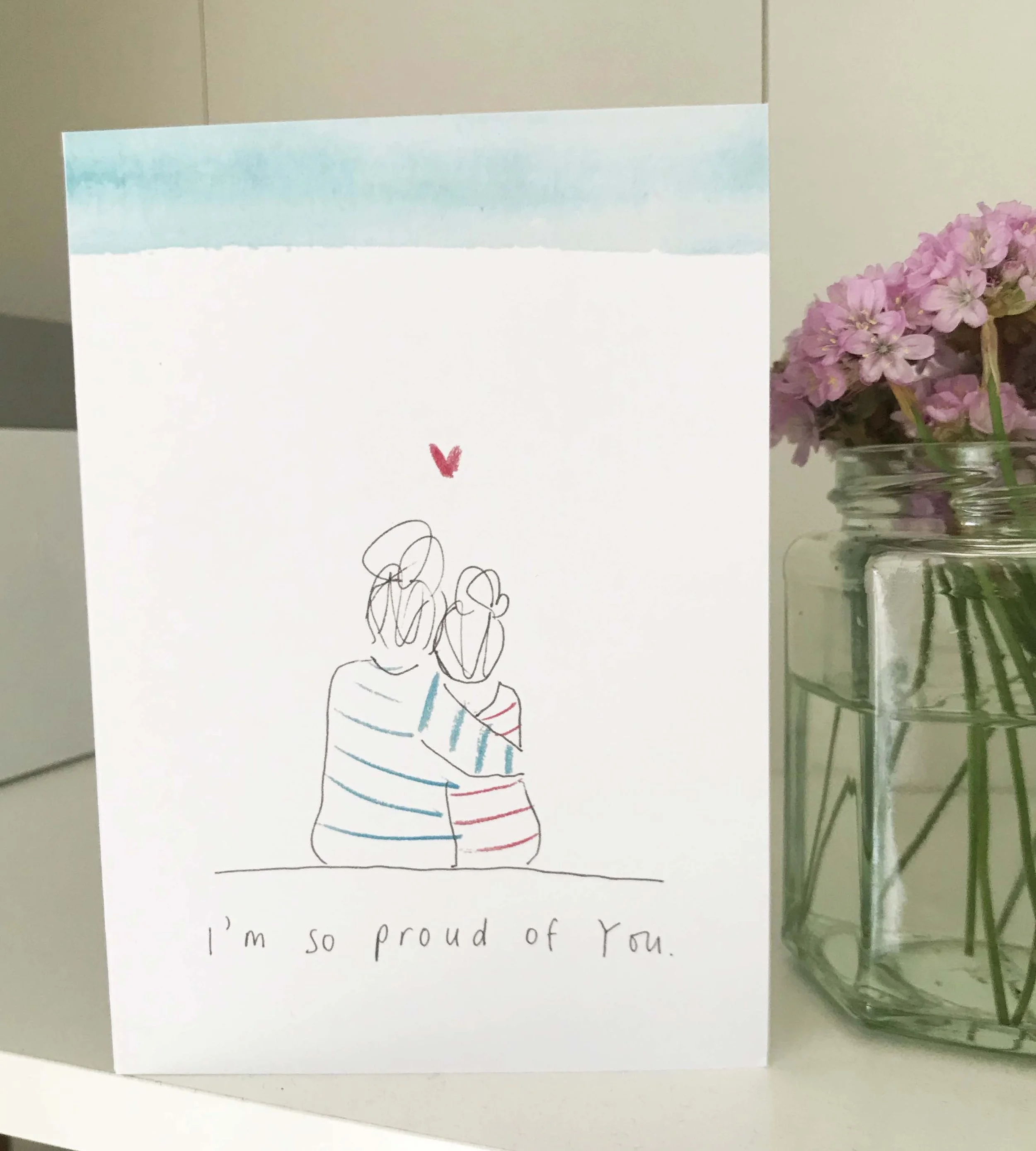 I'm So Proud of You - Card